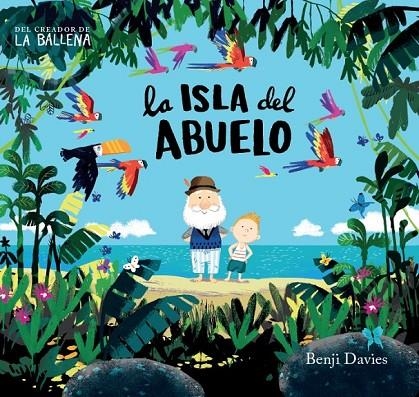 LA ISLA DEL ABUELO | 9788416394142 | DAVIES, BENJI