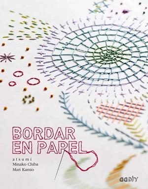 BORDAR EN PAPEL | 9788425228568 | CHIBA, MINAKO/KAMIO, MARI