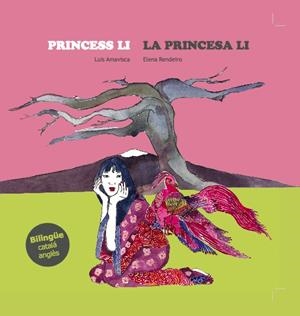 PRINCESS LI / LA PRINCESA LI | 9788494413773 | LUIS AMAVISCA / ELENA RENDEIRO