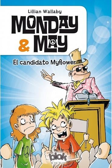 MONDAY & MAY 3. EL CANDIDATO MYFLOWER | 9788416075607 | WALLABY, LILLIAN