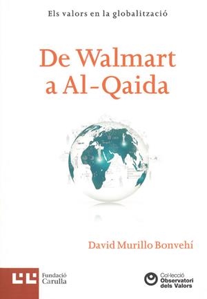 DE WALMART A AL-QAIDA | 9788472269958 | MURILLO BONVEHÍ,