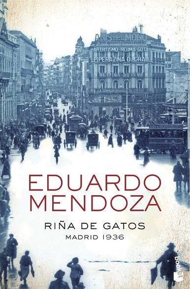 RIÑA DE GATOS. MADRID 1936 | 9788408004370 | EDUARDO MENDOZA