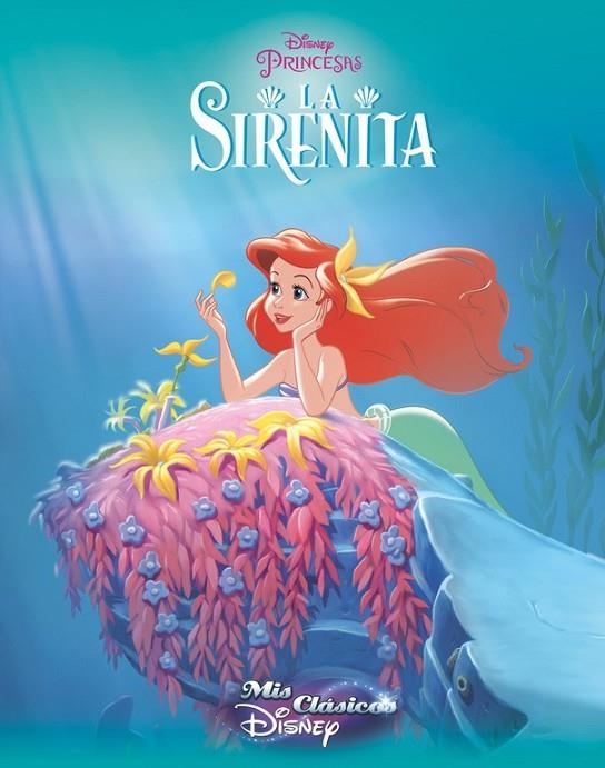 LA SIRENITA (MIS CLÁSICOS DISNEY) | 9788416548194 | DISNEY