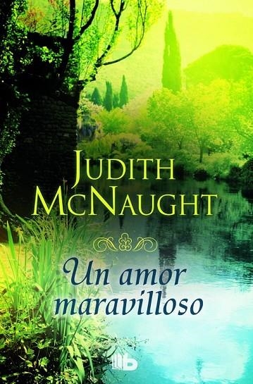 UN AMOR MARAVILLOSO | 9788490701423 | MCNAUGHT, JUDITH