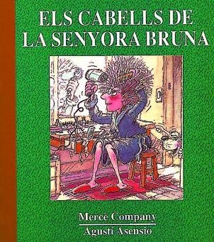 CABELLS DE LA SENYORA BRUNA, ELS | 9788487693298