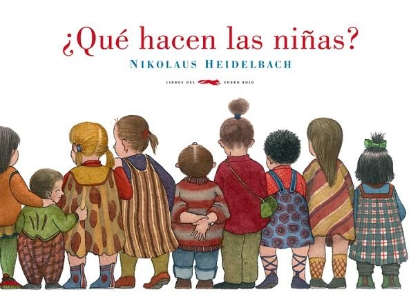 QUE HACEN LAS NIÑAS | 9788492412884 | HEIDELBACH, NIKOLAUS