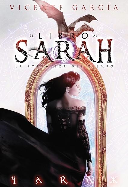 EL LIBRO DE SARAH. LA FORTALEZA DEL TIEMPO | 9788416436224 | VICENTE GARCIA