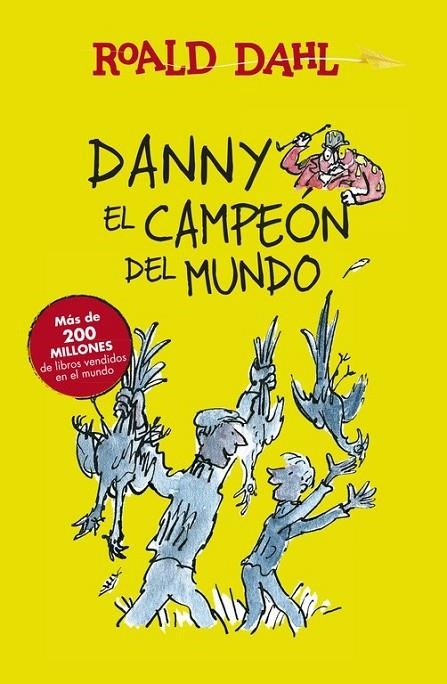 DANNY EL CAMPEÓN DEL MUNDO (ALFAGUARA CLÁSICOS) | 9788420482941 | DAHL,ROALD