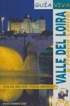 VALLE DEL LOIRA Y FRANCIA CENTRAL GUIA VIVA | 9788497764063 | ALONSO, CARLOS