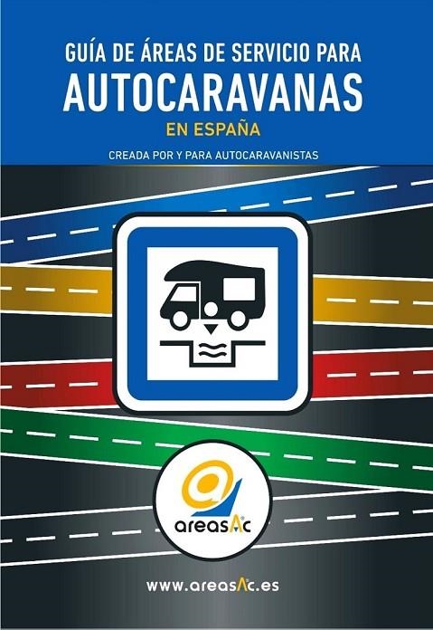 GUIA DE AREAS DE SERVICIO PARA AUTOCARAVANAS | areas
