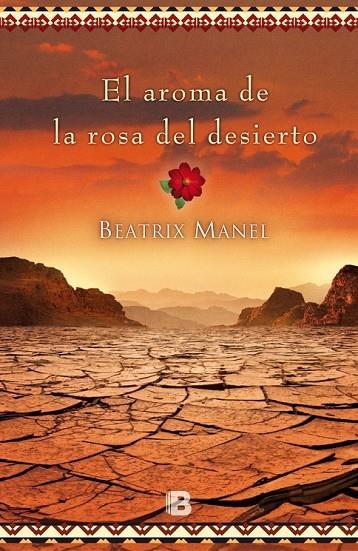 EL AROMA DE LA ROSA DEL DESIERTO | 9788466658324 | MANNEL, BEATRIX