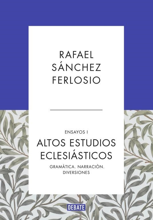 ALTOS ESTUDIOS ECLESIÁSTICOS (ENSAYOS 1) | 9788499925523 | SÁNCHEZ FERLOSIO,RAFAEL