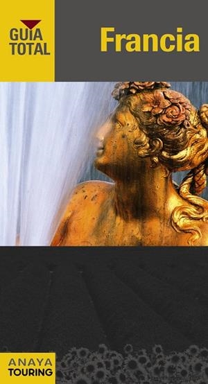 FRANCIA GUIA TOTAL | 9788499350950 | TCI - GRUPO ANAYA