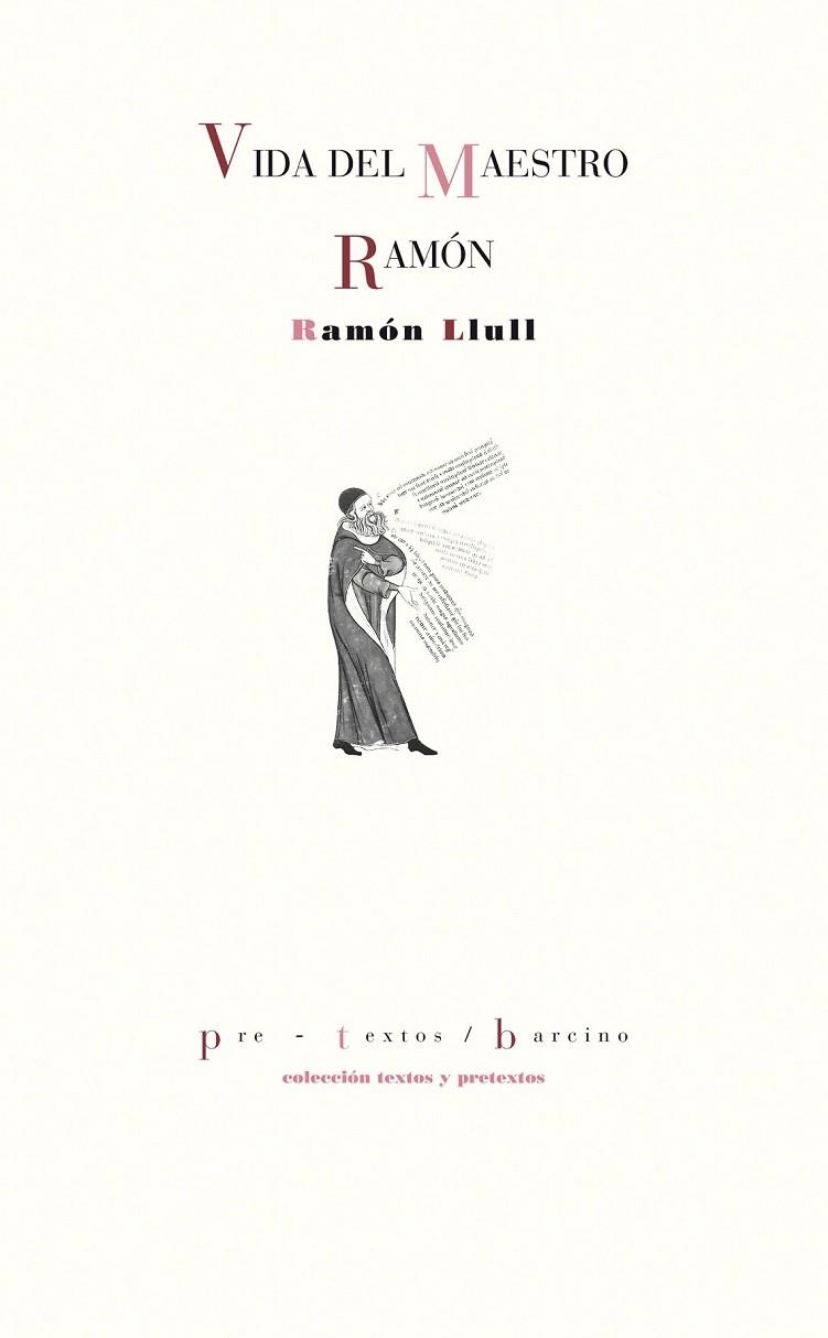 VIDA DEL MAESTRO RAMÓN | 9788416453290 | LLULL, RAMÓN