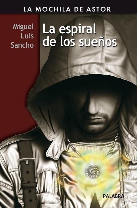 LA ESPIRAL DE LOS SUEÑOS | 9788498405569 | LUIS SANCHO, MIGUEL