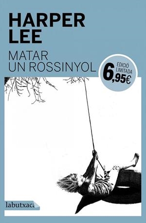 MATAR UN ROSSINYOL | 9788416334780 | HARPER LEE