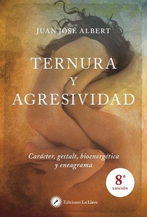 TERNURA Y AGRESIVIDAD | 9788416145058 | ALBERT, JUAN JOSÉ