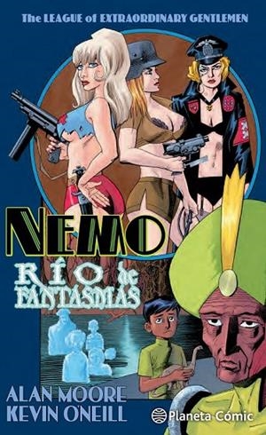 THE LEAGUE OF EXTRAORDINARY GENTLEMEN NEMO: RÍO DE FANTASMAS | 9788416476725 | ALAN MOORE/KEVIN O'NEILL