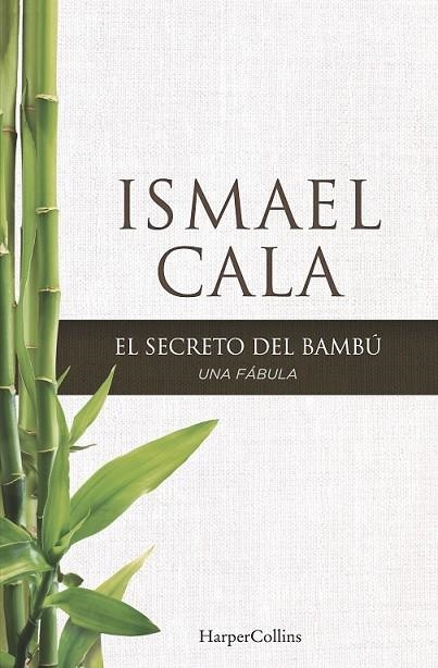 EL SECRETO DEL BAMBÚ | 9788416502097 | CALA, ISMAEL