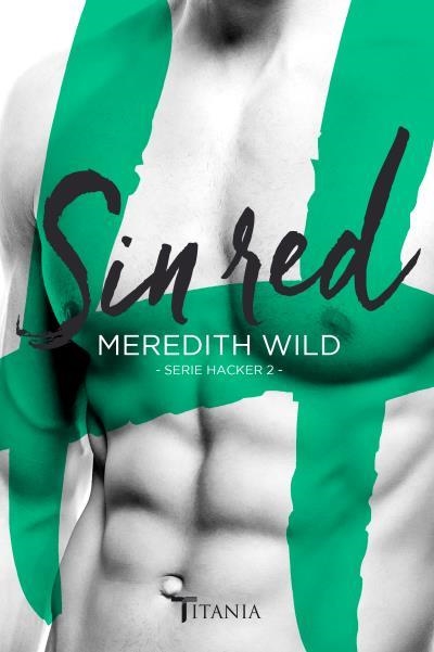 SIN RED HACKER 2 | 9788416327058 | WILD, MEREDITH