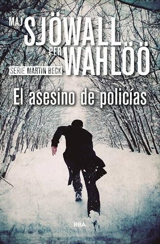 EL ASESINO DE POLICIAS | 9788490567050 | SJÖWALL, M./ WAHLÖÖ, P.