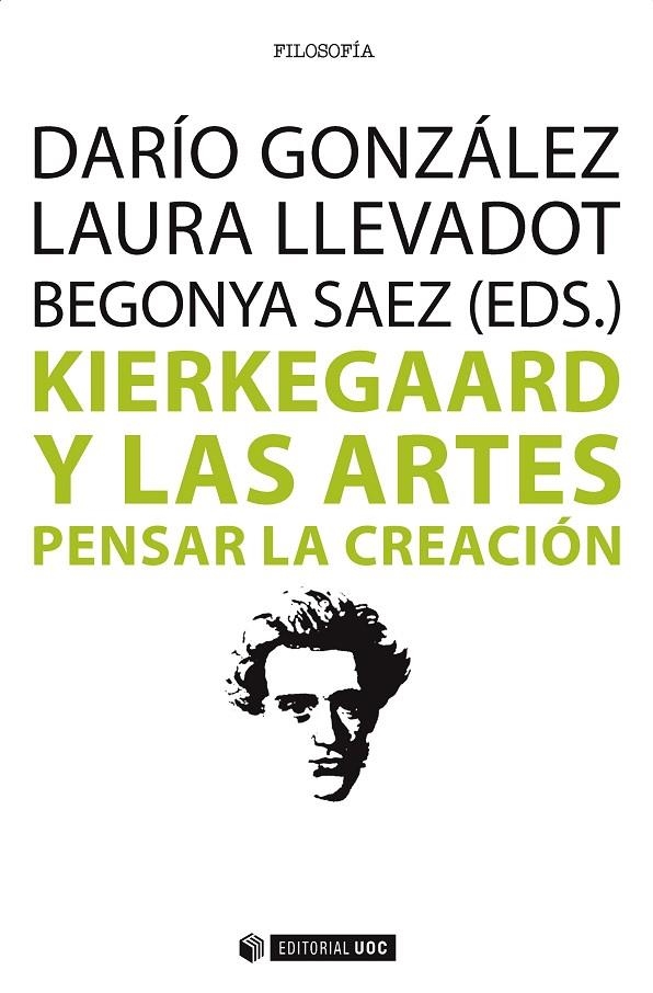 KIERKEGAARD Y LAS ARTES . PENSAR LA CREACION | 9788491161462 | AAVV