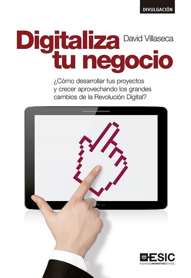 DIGITALIZA TU NEGOCIO | 9788416462605 | VILLASECA MORALES, DAVID