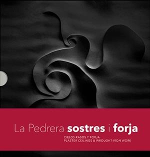 LA PEDRERA. SOSTRES I FORJA (CAT-ESP-ENG) | 9788484786733 | ,SANTANA ROMA, GALDRIC : FERRER I BASTIDA, DAVID