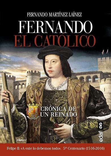 FERNANDO EL CATÓLICO | 9788441436121 | MARTÍNEZ LAÍNEZ, FERNANDO