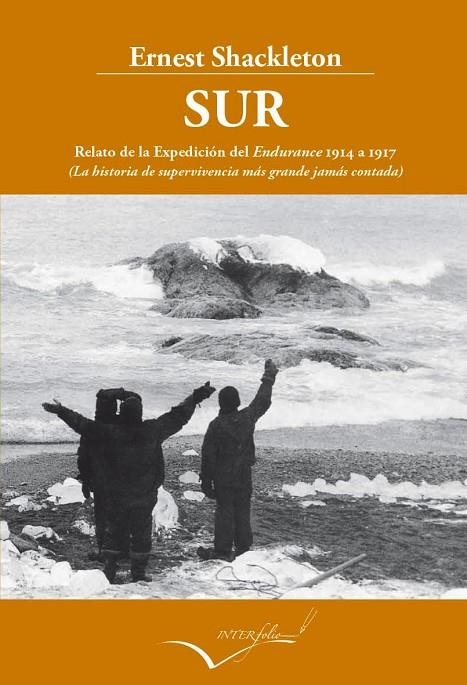 SUR RELATO DE LA EXPEDICION DEL ENDURANCE | 9788493769475 | SHACKLETON, ERNEST HENRY