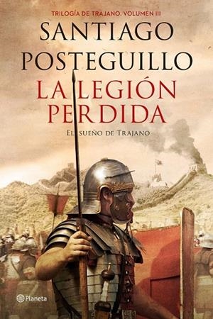 LEGIÓN PERDIDA, LA | 9788408151081 | SANTIAGO POSTEGUILLO
