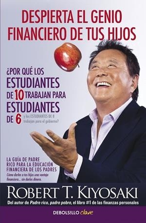 DESPIERTA EL GENIO FINANCIERO DE TUS HIJOS | 9788466332118 | KIYOSAKI,ROBERT T.