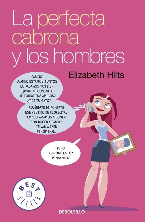 LA PERFECTA CABRONA Y LOS HOMBRES | 9788466332477 | HILTS,ELIZABETH