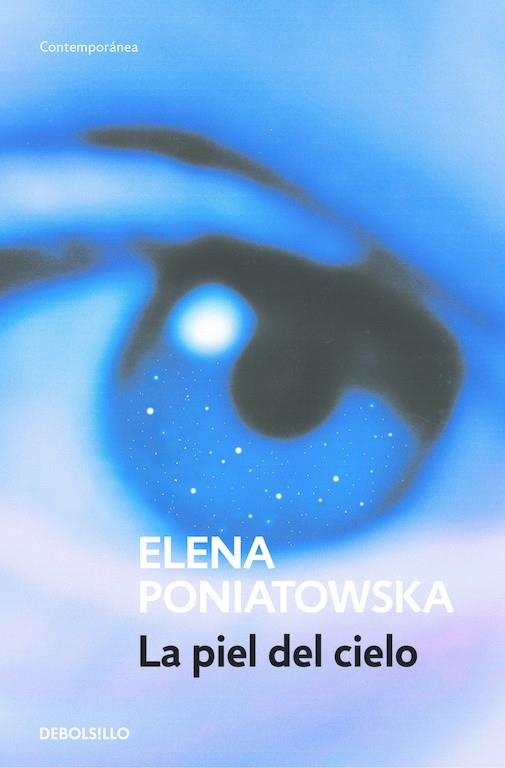 LA PIEL DEL CIELO | 9788466333009 | PONIATOWSKA,ELENA