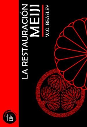 LA RESTAURACIÓN MEIJI | 9788461180332 | BEASLEY, W.G.