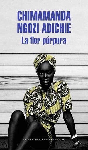 LA FLOR PÚRPURA | 9788439731214 | NGOZI ADICHIE,CHIMAMANDA