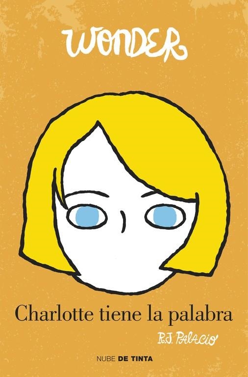 WONDER CHARLOTTE TIENE LA PALABRA | 9788415594765 | PALACIO,R.J.