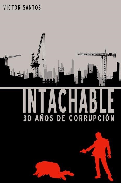 INTACHABLE | 9788490242049 | SANTOS, VÍCTOR