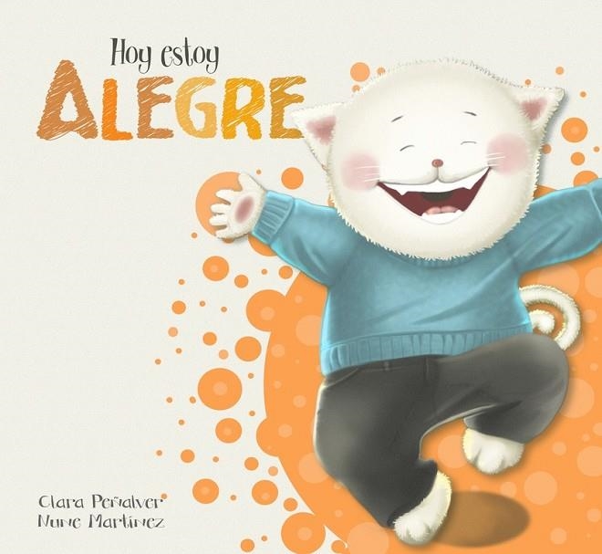 HOY ESTOY... ALEGRE (HOY ESTOY... 3) | 9788448845568 | PEÑALVER,CLARA/MARTÍNEZ,NUNE