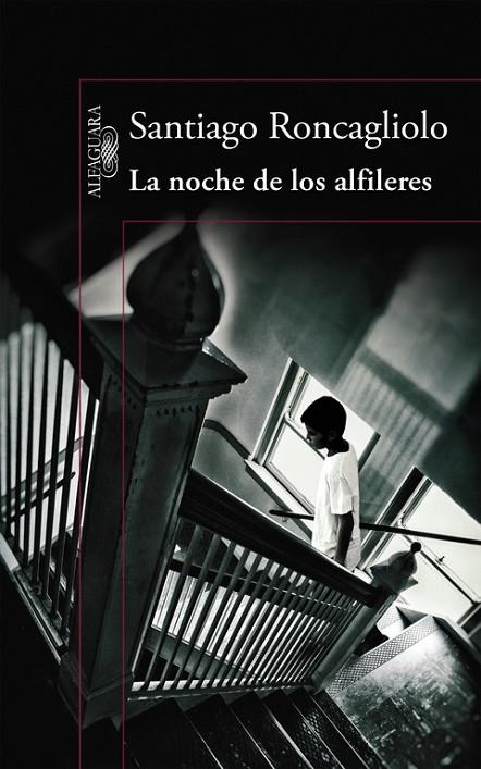 LA NOCHE DE LOS ALFILERES | 9788420419398 | RONCAGLIOLO,SANTIAGO