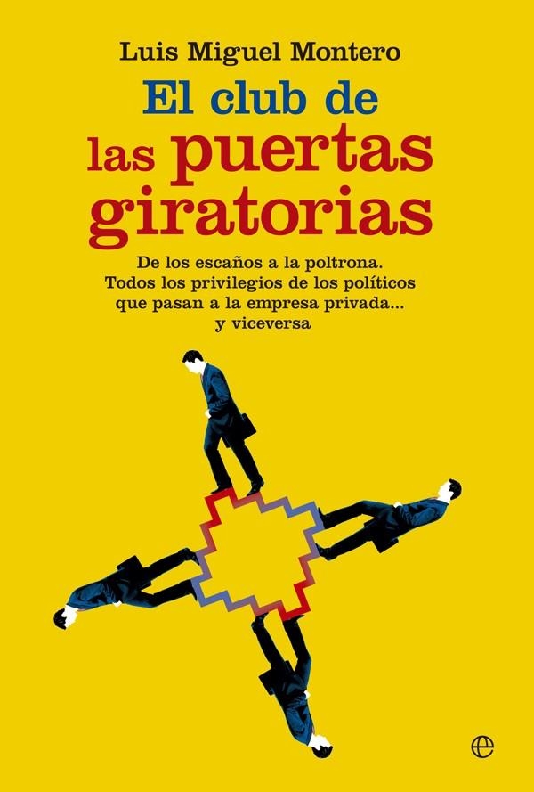 EL CLUB DE LAS PUERTAS GIRATORIAS | 9788490605660 | MONTERO, LUIS MIGUEL