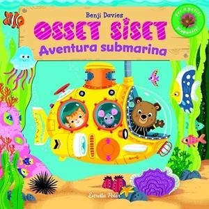 OSSET SISET. AVENTURA SUBMARINA | 9788416519637 | BENJI DAVIES