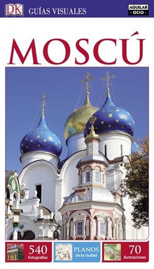 MOSCÚ (GUÍAS VISUALES 2016) | 9788403510128 | VARIOS AUTORES