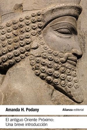 EL ANTIGUO ORIENTE PRÓXIMO | 9788491042754 | PODANY, AMANDA H.
