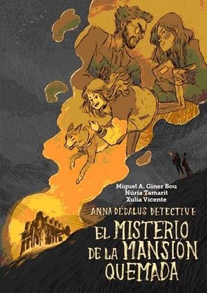 EL MISTERIO DE LA MANSIÓN QUEMADA | 9788416394067 | GINER BOU, MIGUEL ÁNGEL
