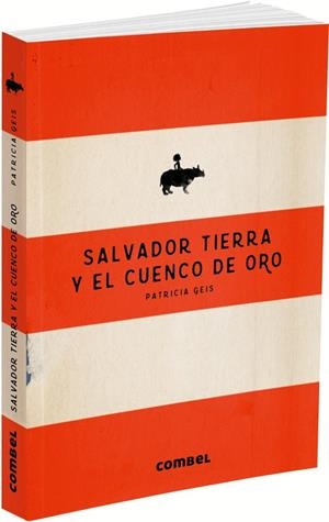 SALVADOR TIERRA Y EL CUENCO DE ORO | 9788491010548 | PATRICIA GEIS