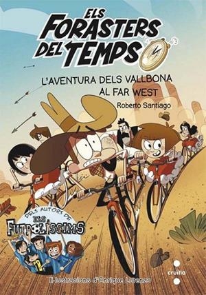 AVENTURA DELS VALLBONA AL FAR WEST | 9788466140089 | SANTIAGO, ROBERTO