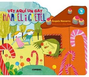 HANSEL I GRETEL. VET AQUÍ UN GAT | 9788491010661 | NAVARRO, ÀNGELS