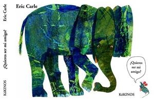 QUIERES SER MI AMIGO? | 9788416126507 | CARLE, ERIC