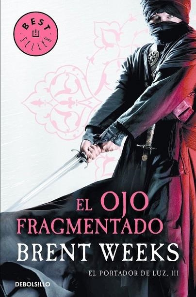 EL OJO FRAGMENTADO (EL PORTADOR DE LUZ 3) | 9788466329798 | WEEKS,BRENT